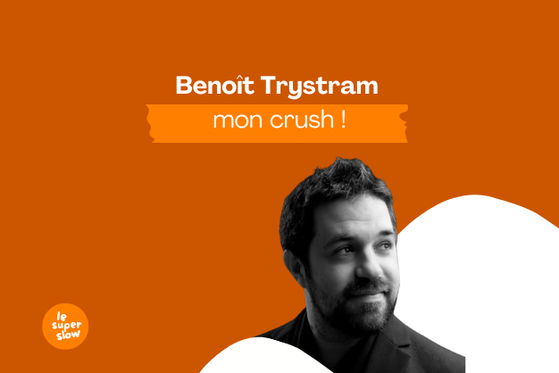 Benoît Trystram — Le sens des mots, le sens du rythme