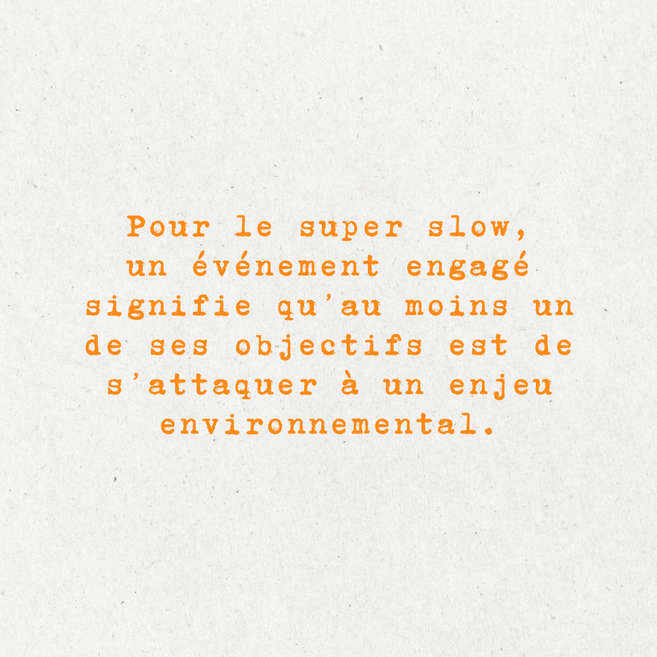Définition d'un événement engagé pour le super slow.